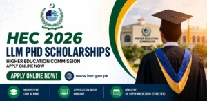 HEC 2026 LLM PhD Scholarships Apply Online Now for Higher Education Commission Opportunities